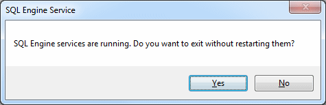 Exit without restarting message window for the SQL Engine Service dialog